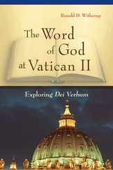Word of God at Vatican II: Exploring Dei Verbum Subscription