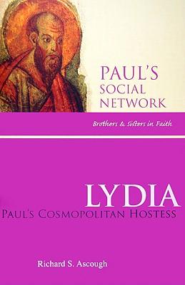 Lydia: Paul's Cosmopolitan Hostess