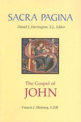 Sacra Pagina: The Gospel of John