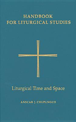 Liturgical Time and Space