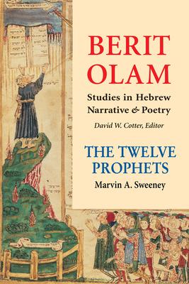 Berit Olam: The Twelve Prophets: Volume 2: Micah, Nahum, Habakkuk, Zephaniah, Haggai, Zechariah, Malachi Volume 2 Subscription
