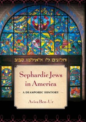 Sephardic Jews in America: A Diasporic History