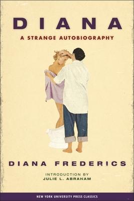 Diana: A Strange Autobiography