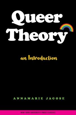 Queer Theory: An Introduction