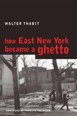 How East New York Became a Ghetto