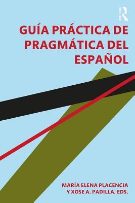 Gua prctica de pragmtica del espaol