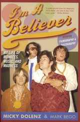 I'm a Believer: My Life of Monkees, Music, and Madness Subscription