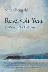 Reservoir Year: A Walker's Book of Days Subscription