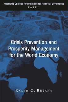 Crisis Prevention and Prosperity Management for the World Economy