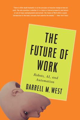 The Future of Work: Robots, AI, and Automation