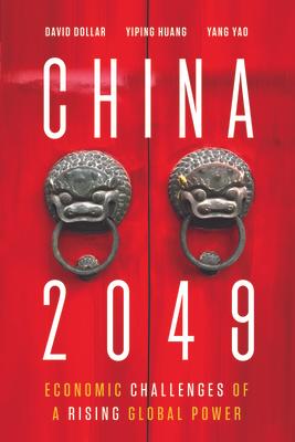 China 2049: Economic Challenges of a Rising Global Power