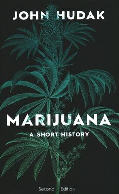 Marijuana: A Short History