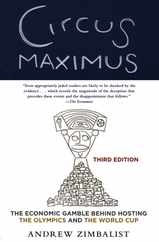 Circus Maximus: The Economic Gamble Behind Hosting the Olympics and the World Cup, 3rd Edition Subscription