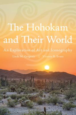 The Hohokam and Their World: An Exploration of Art and Iconography Subscription