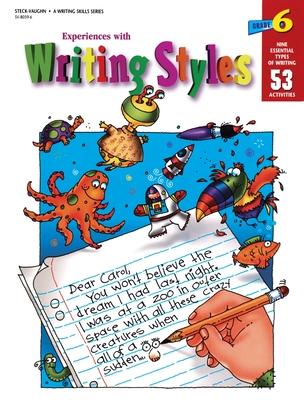 Experiences with Writing Styles Reproducible Grade 6