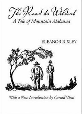The Road to Wildcat: A Tale of Mountain Alabama Subscription