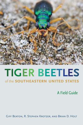 Tiger Beetles of the Southeastern United States: A Field Guide Subscription