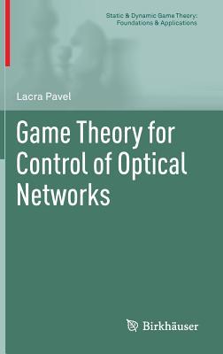 Game Theory for Control of Optical Networks