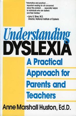 Understanding Dyslexia: A Practical Approach for Parents and Teachers ...
