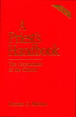 A Priest's Handbook: The Ceremonies of the Church, Third Edition