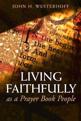 Living Faithfully as a Prayer Book People Subscription