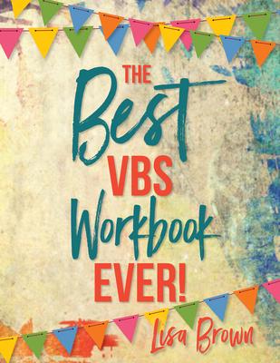 The Best Vbs Workbook Ever!