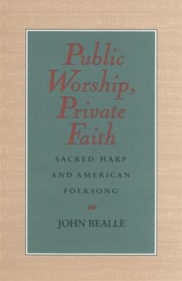 Public Worship, Private Faith