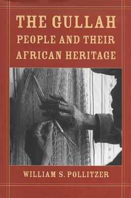 The Gullah People and Their African Heritage