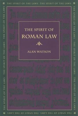 The Spirit of Roman Law