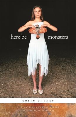 Here Be Monsters: Poems