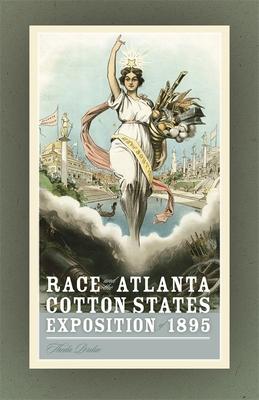 Race and the Atlanta Cotton States Exposition of 1895