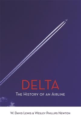 Delta: The History of An Airline