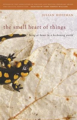 Small Heart of Things: Being at Home in a Beckoning World