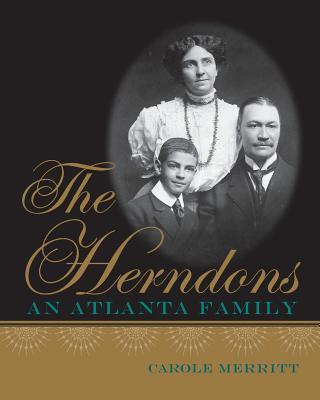 The Herndons: An Atlanta Family