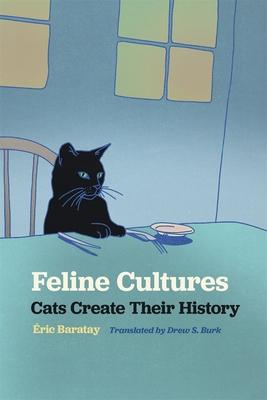 Feline Cultures: Cats Create Their History Subscription