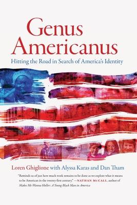 Genus Americanus: Hitting the Road in Search of America's Identity