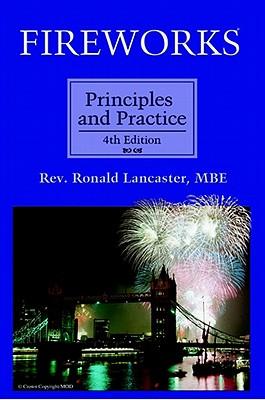 Fireworks, Principles and Practice, 4th Edition