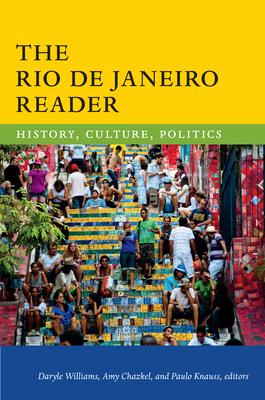 The Rio de Janeiro Reader: History, Culture, Politics Subscription