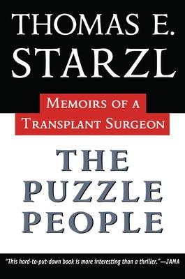 The Puzzle People: Memoirs of a Transplant Surgeon