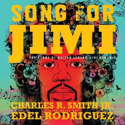 Song for Jimi: The Story of Guitar Legend Jimi Hendrix