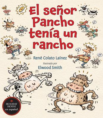 El Seor Pancho Tena Un Rancho