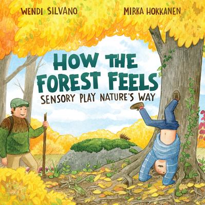 How the Forest Feels: Sensory Play Nature's Way Subscription