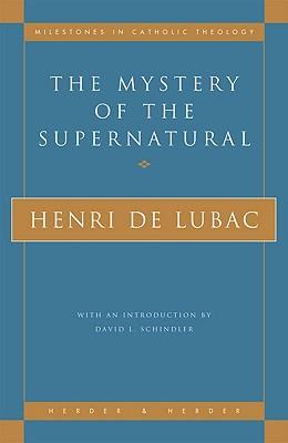 The Mystery of the Supernatural