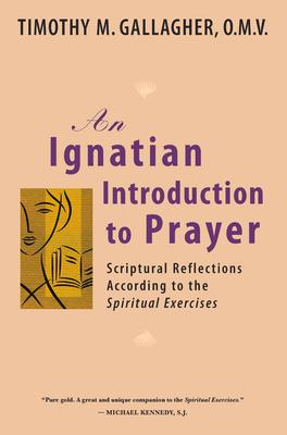 Ignatian Introduction to Prayer