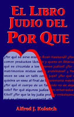 El Libro Judio del Por Que = Jewish Book of Why = Jewish Book of Why