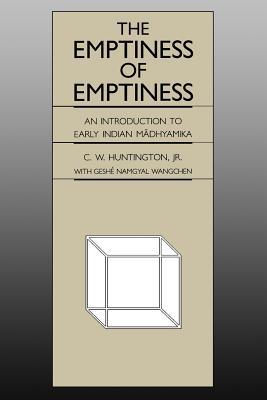 The Emptiness of Emptiness: An Introduction to Early Indian M&#257;dhyamika