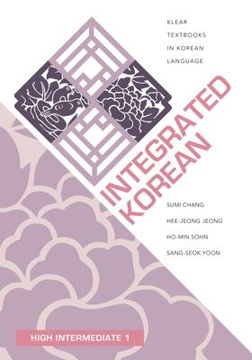 Integrated Korean: High Intermediate 1