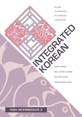 Integrated Korean: High Intermediate 2