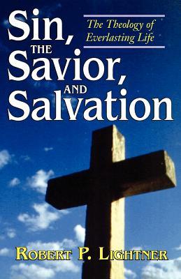 Sin, the Savior, and Salvation