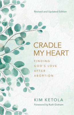 Cradle My Heart: Finding God's Love After Abortion Subscription